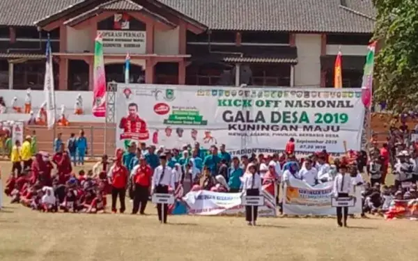 Kick Off Nasional Gala Desa 2019 di Kuningan, Jalan Menuju Dunia