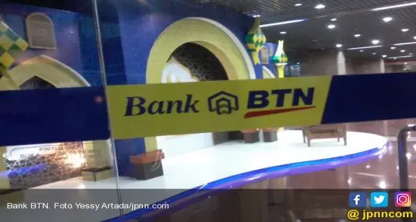 Aksi Korporasi Membuat Kinerja BTN Semakin Kinclong