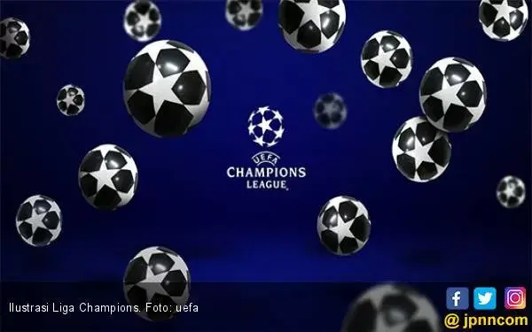 Jadwal Liga Champions Dini Hari Nanti