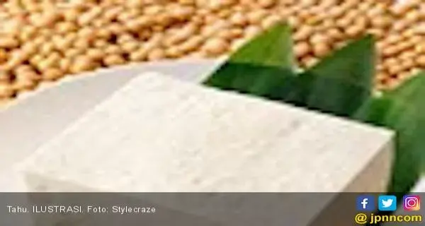 Ketahuilah, Ini Manfaat Tahu untuk Kesehatan